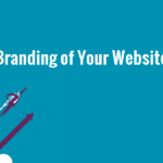 Improving the Branding of Your Website