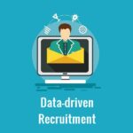 How to Improve Your Data-driven Recruitment